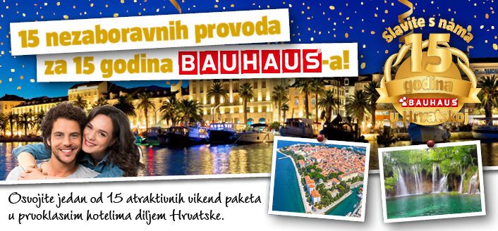 Bauhaus nagradna igra 2015 - osvojite jedan od 15 vikend paketa