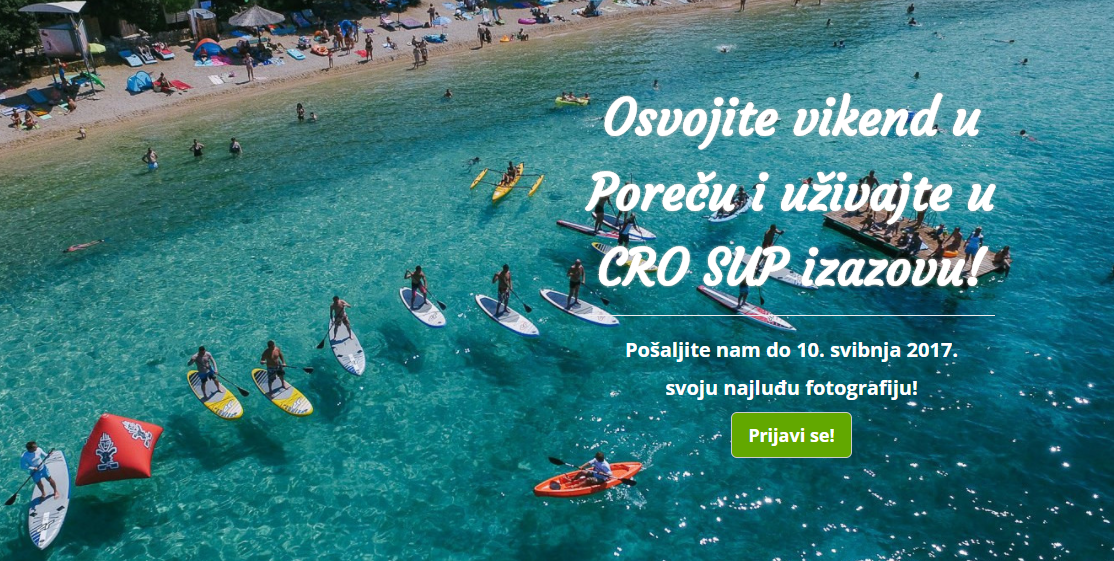 Osvojite vikend u Poreču i upad u Stand Up Paddling utrku - Jutarnji.hr nagradni natječaj 2017